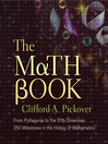 The Math Book (eBook): From Pythagoras to the 57th Dimension, 250 Milestones in the History of Mathematics